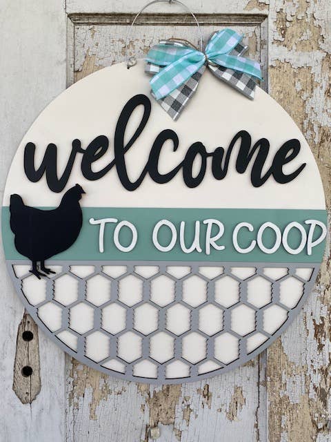 Welcome to Our Coop Door Hanger, Wood Sign, Everyday Decor