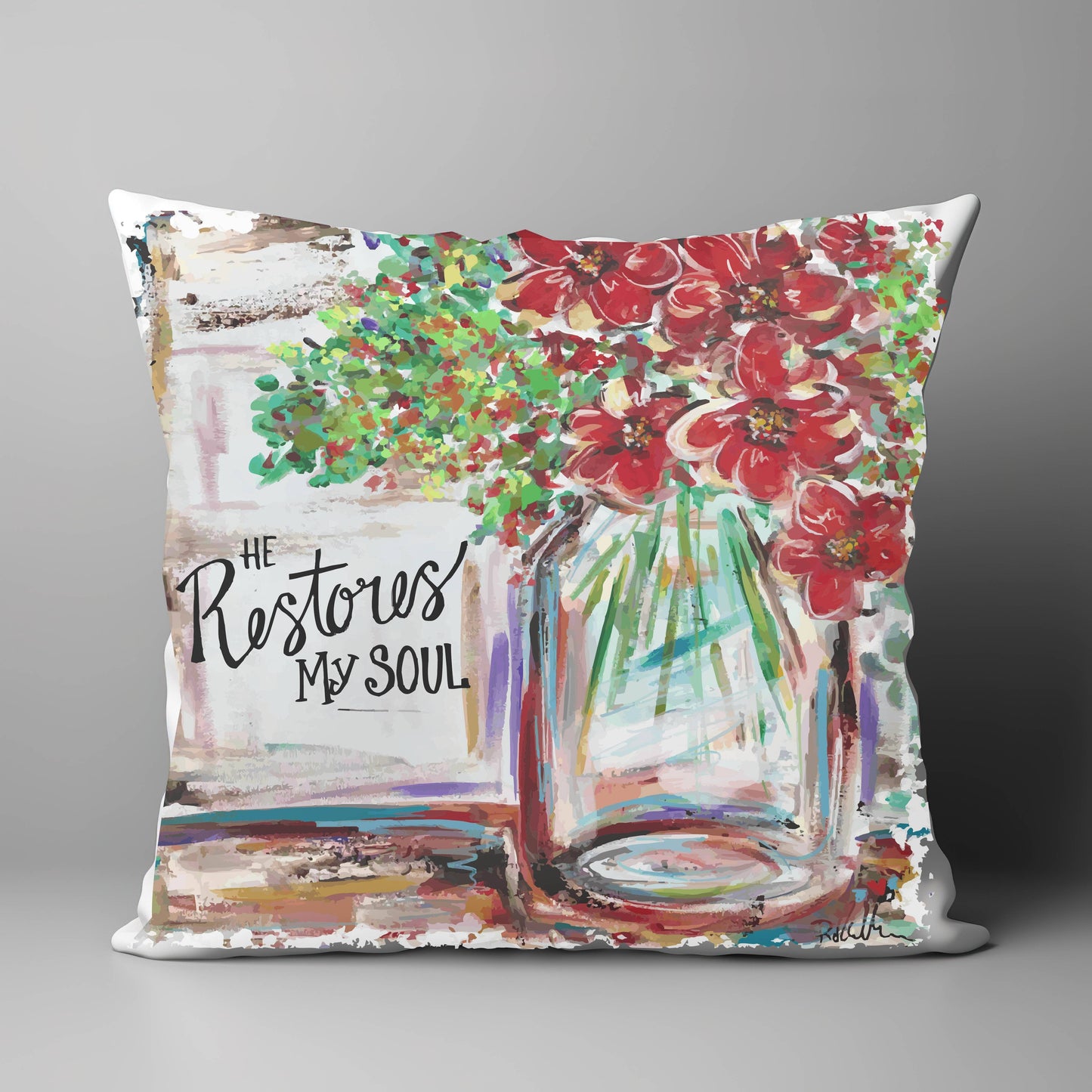 "He Restores My Soul" on 18"X18" Pillow: 18"X18" / Pillow