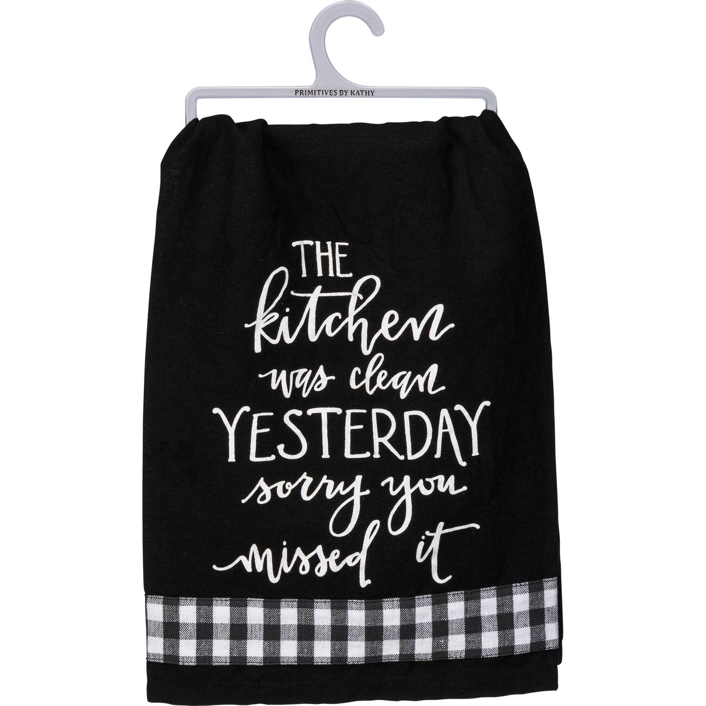 The Kitchen Was Clean Yesterday Kitchen Towel