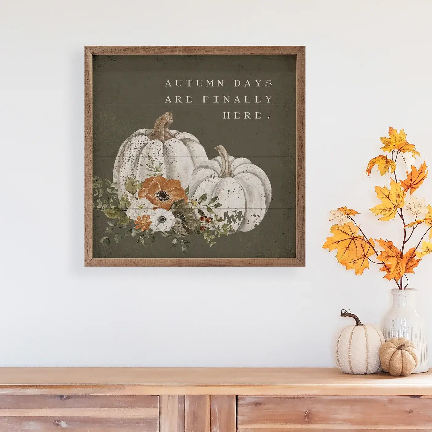 Autumn Days Are Finally Here Green: 12 x 12 x 1.5