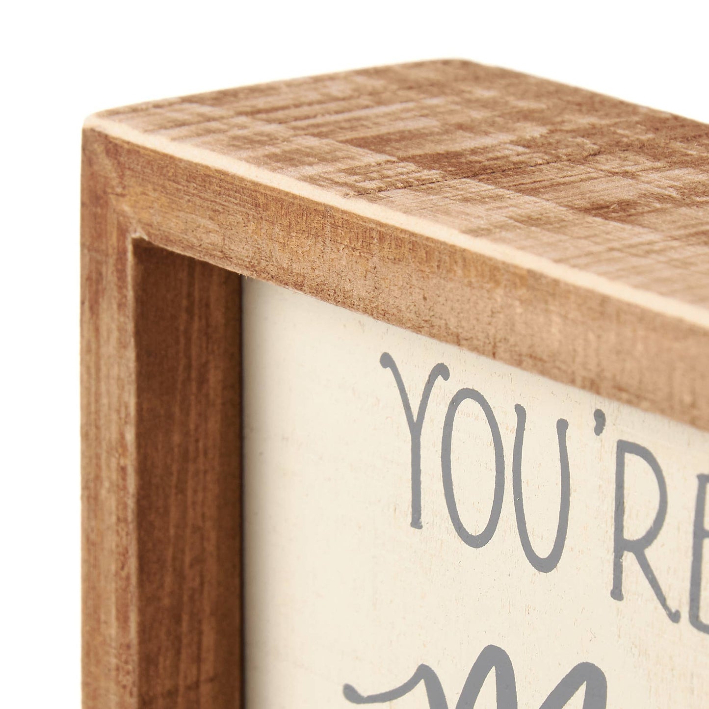 You're The Mom Inset Box Sign