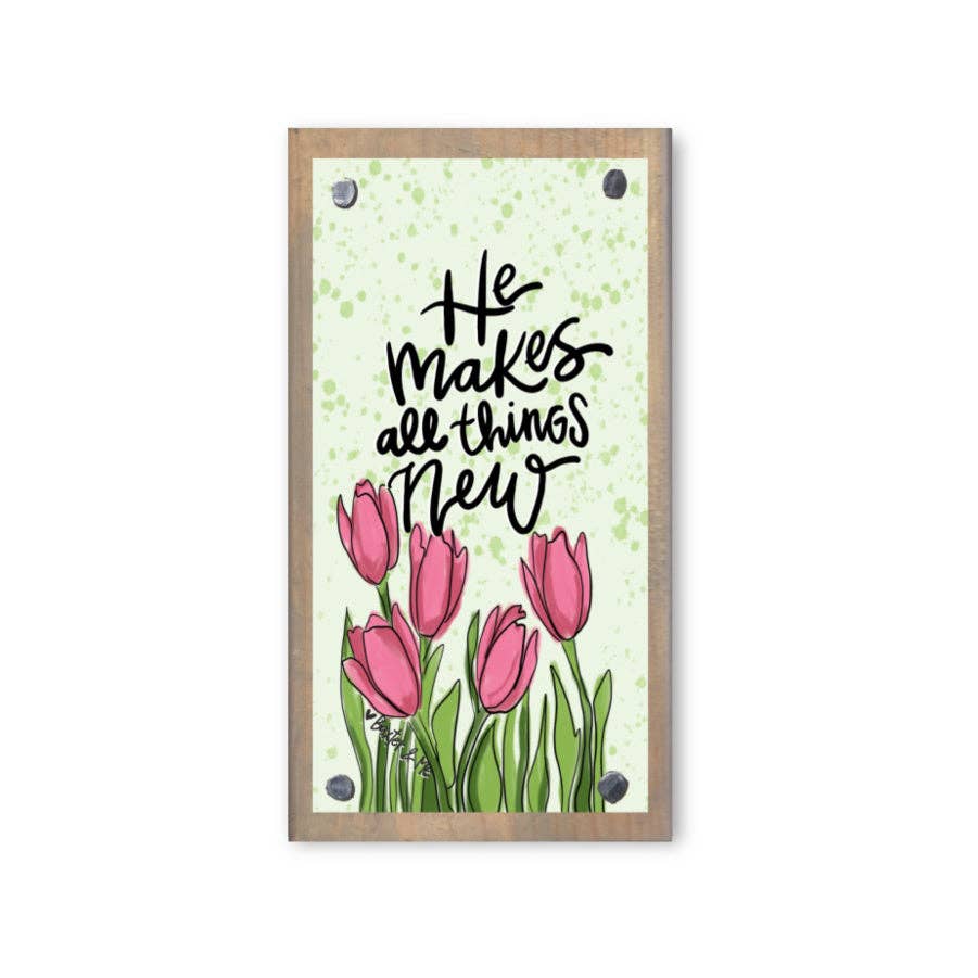 All Things New Tulips Driftwood Happy Block