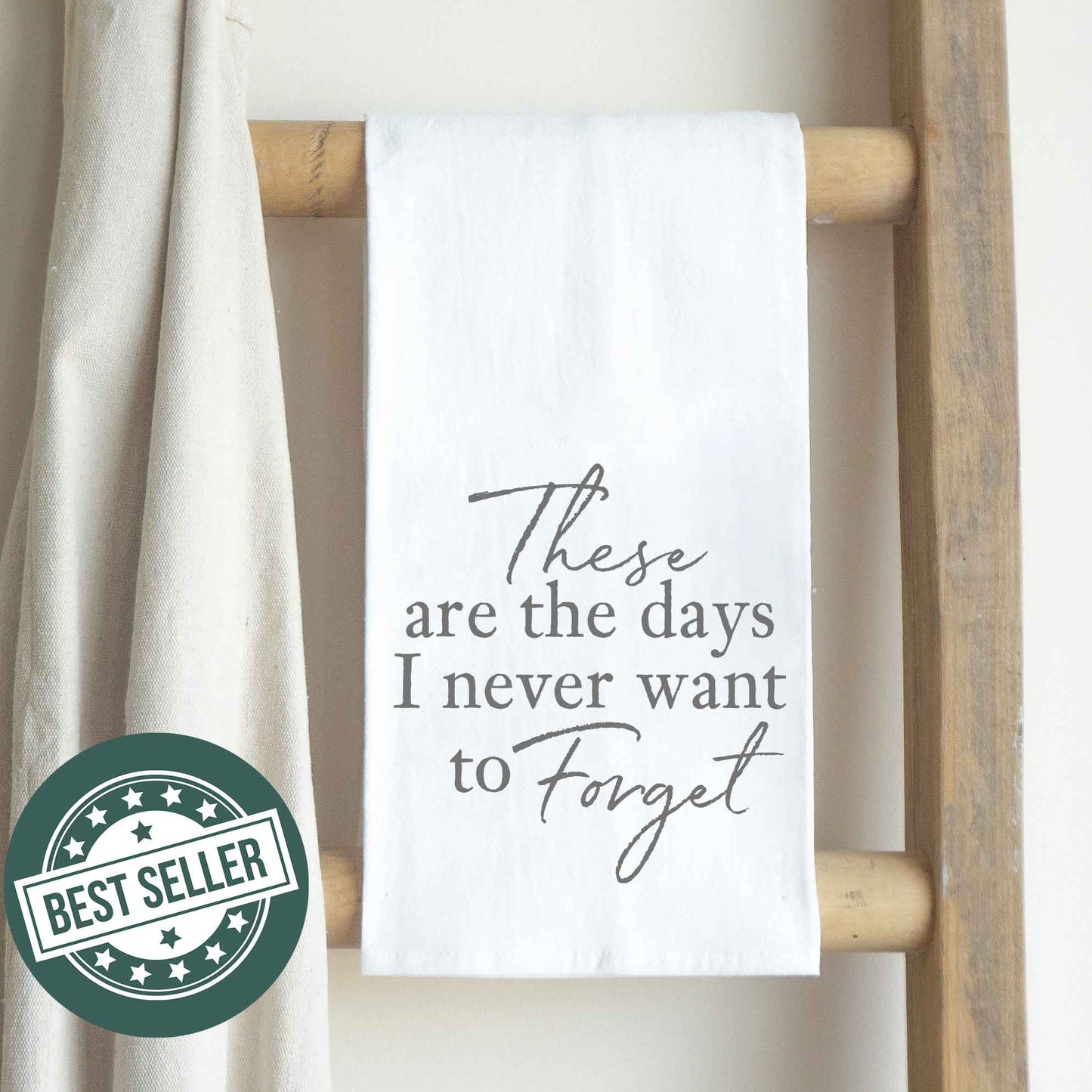 These Are The Days Cotton Tea Towel