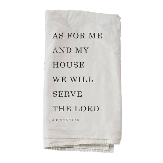 As For Me And My House Towel: 27 x 27