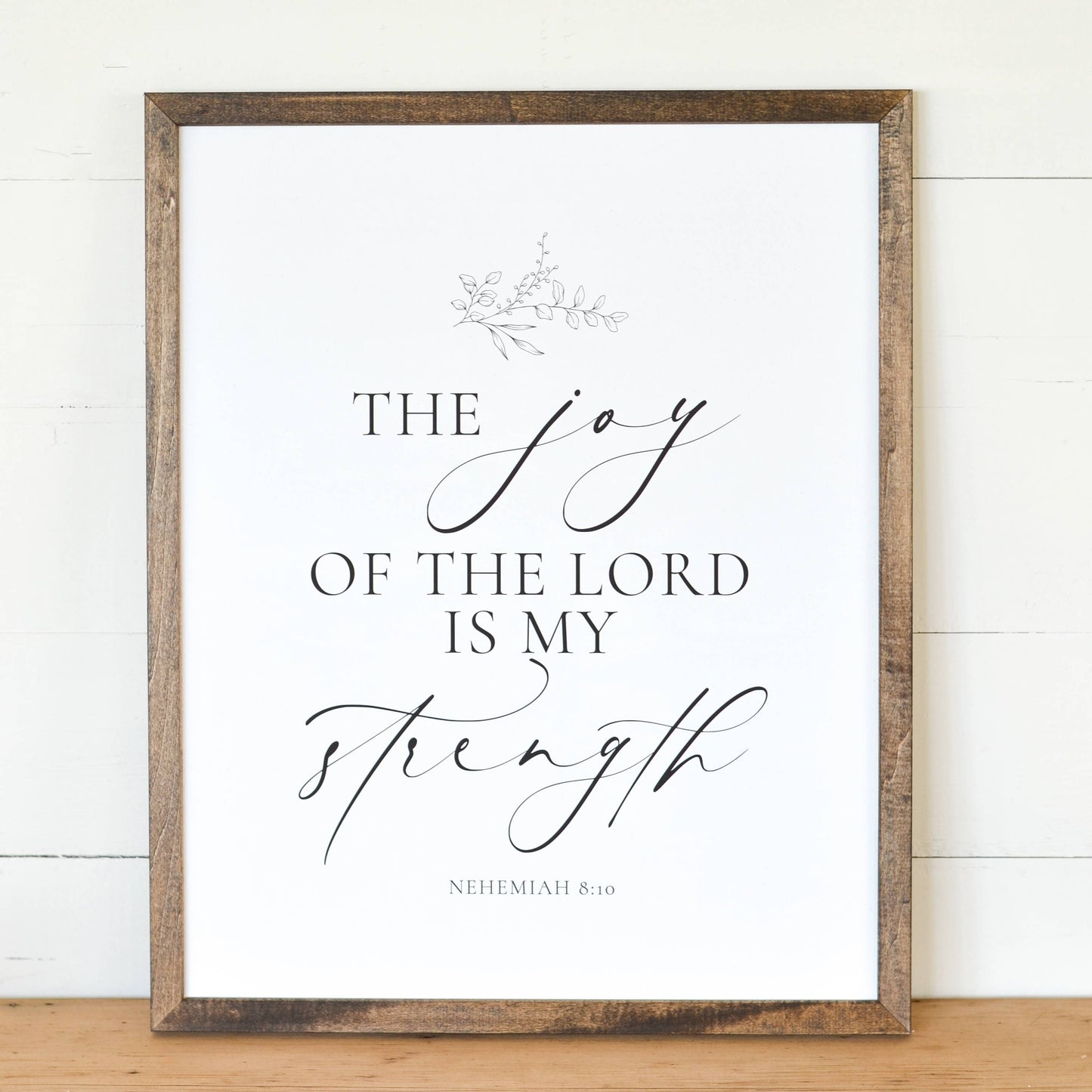 The Joy Of The Lord Framed Art | Made in the USA : Chestnut / 16x20