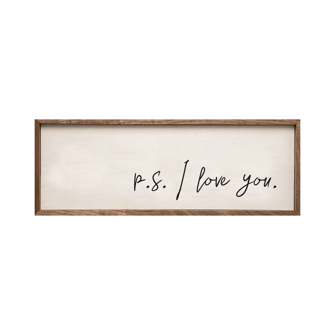 P.S. I Love You Script White: 12 x 4 x 1.5