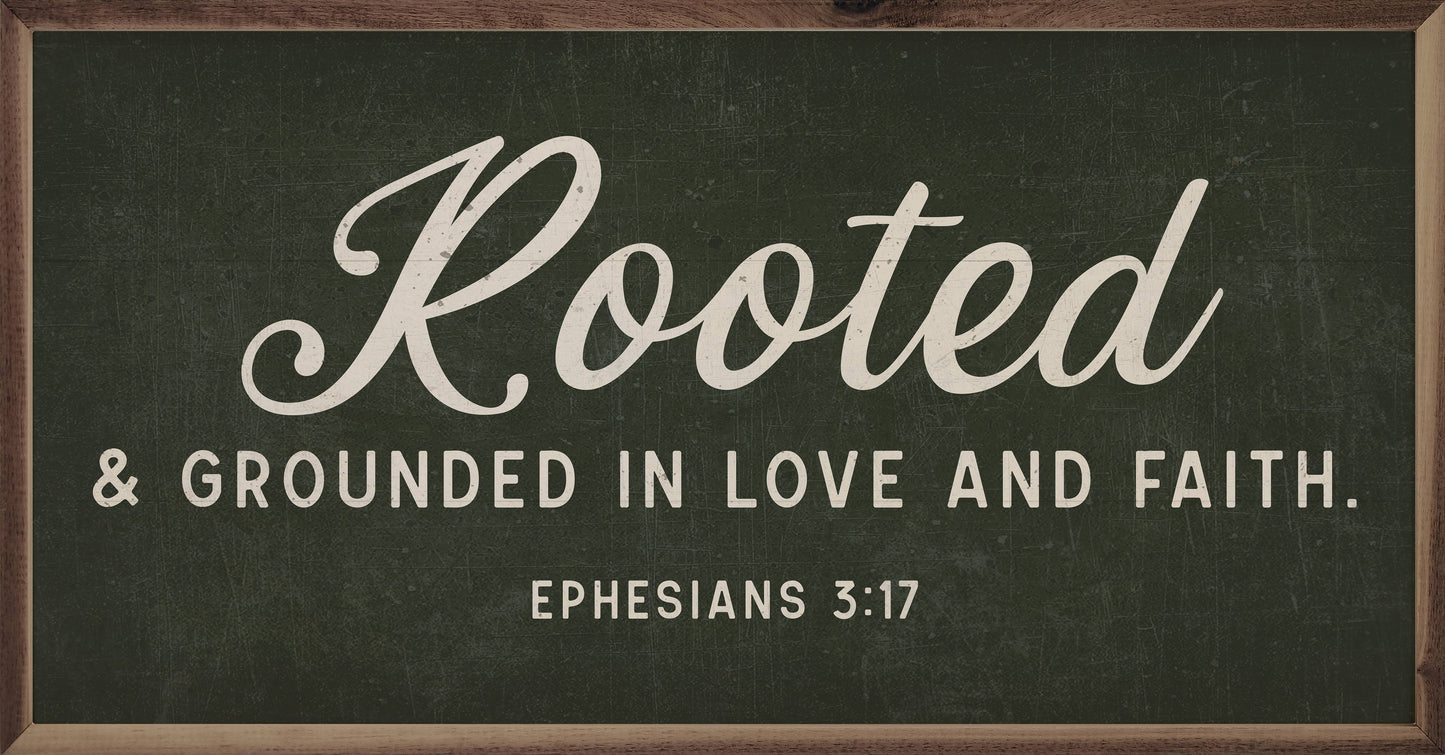 Rooted And Grounded Ephesians 3 17 Green: 16 x 8 x 1.5