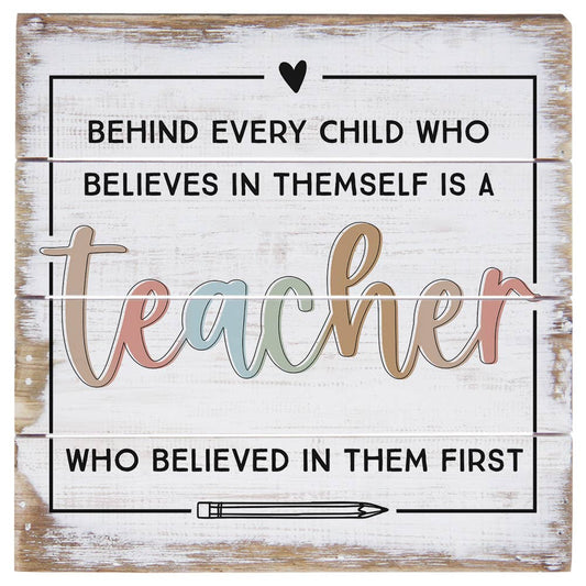 Teacher Who Believed - Perfect Pallet Petites: 8" x 8" x 1"