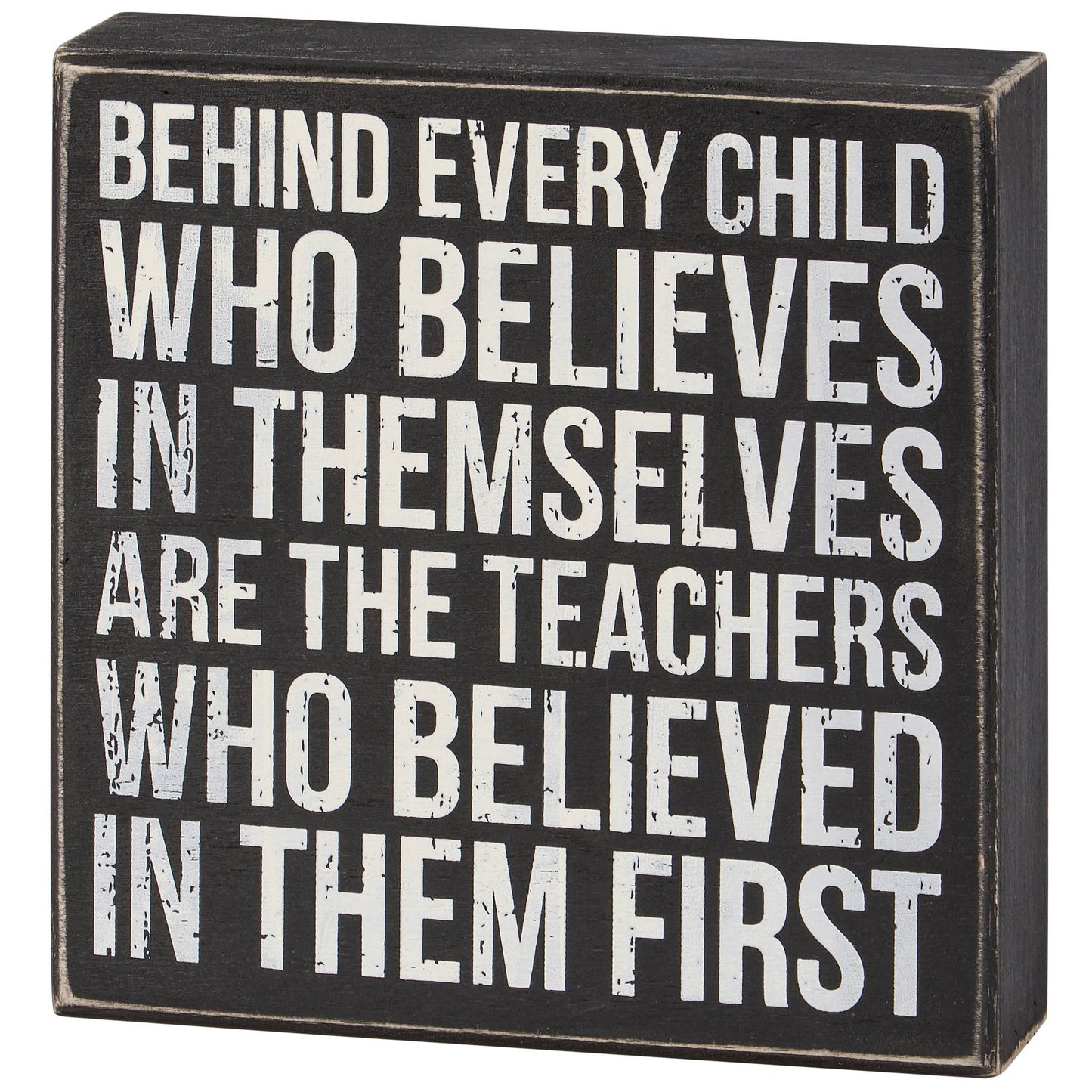 Teachers Believed Box Sign