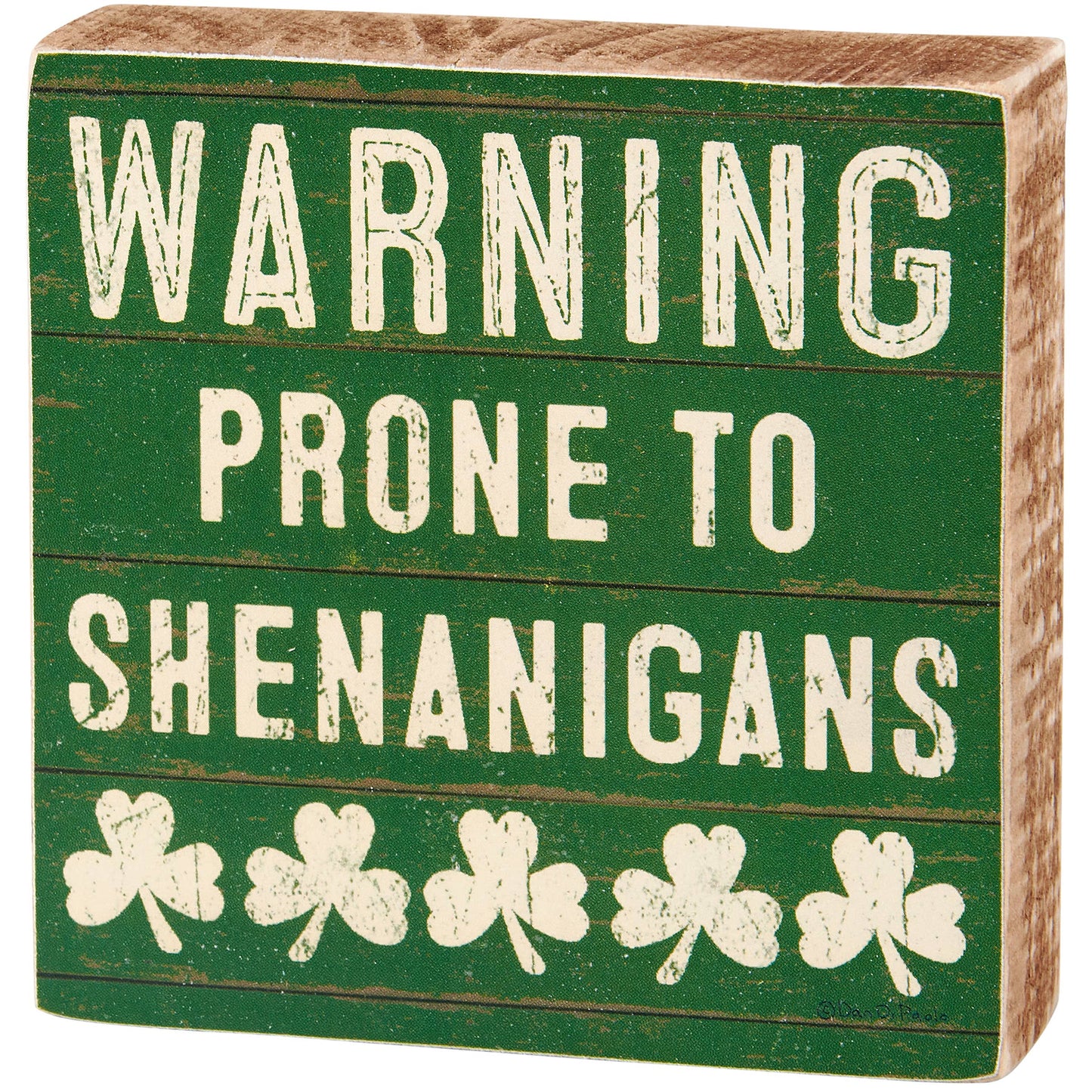 Warning Shenanigans Block Sign