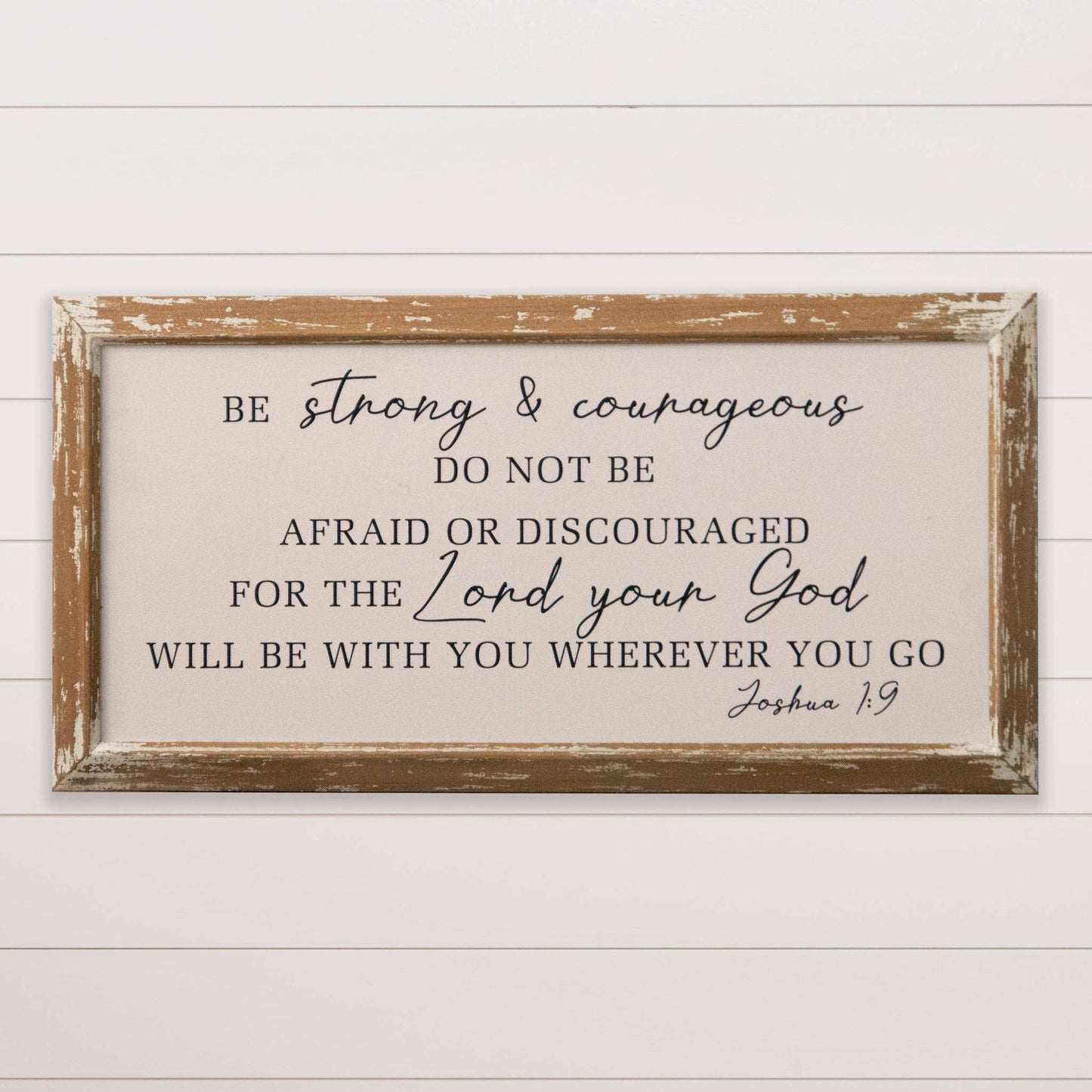 Sign - Be Strong And Courageous