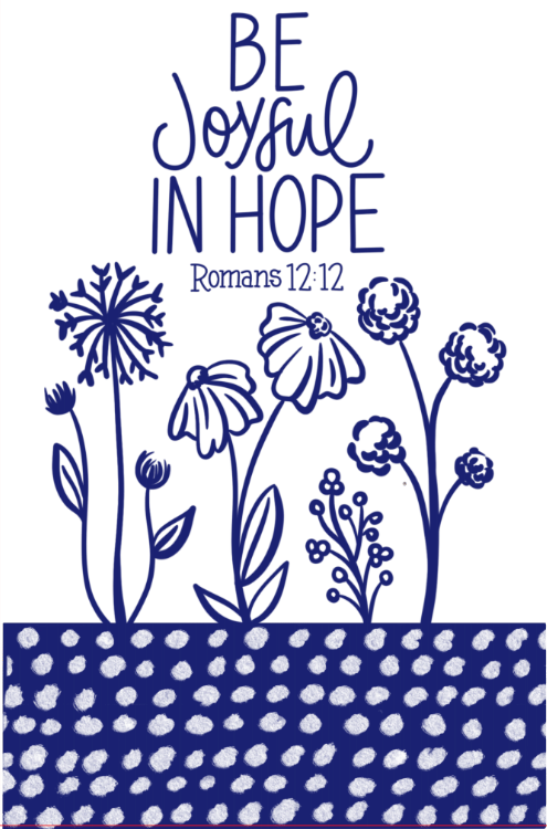 Be Joyful in Hope Tea Towel